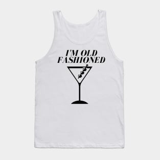 I'm Old Fashioned Tank Top